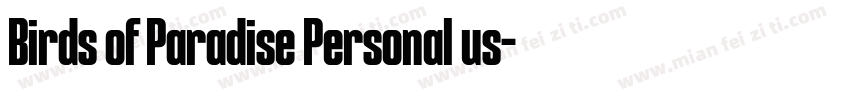 Birds of Paradise Personal us字体转换